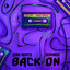 BACK ON