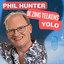 Phil Hunter - Ik Zing Telkens Yolo