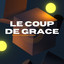 Le coup de grace