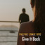 Give It Back - Ibiza Chill Radio Edit cover