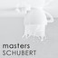 Masters - Schubert cover