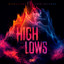 PixelLiebe x Aaron Delaron - Highs and Lows