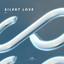 Slient Love - Extended Mix