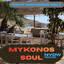 Mykonos Soul