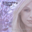 30 Something and Single cover