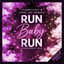 Clubbticket & Andy Jay Powell - Run Baby Run (Clubbticket Mix)