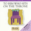 To Him Who Sits On The Throne cover