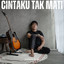 Cintaku Tak Mati