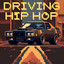 Driving: Hip Hop cover