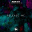 Release Me - Zaria Remix