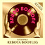 Rebota Bootleg