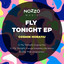 Fly Tonight - George Smeddles LDN Remix
