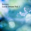 Binaural: Lucid Dream Vol. 1 cover