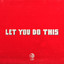 Let You Do This (with Buy Now) - Extended Mix