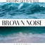 Soothing Ocean Waves & Brown Noise, Loopable cover