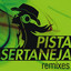 Pista Sertaneja - Remixes cover