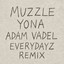 Muzzle - Everydayz Remix