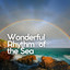 Wonderful Rhythm of the Sea cover