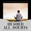 Hushed All Doubts cover