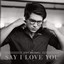Say I Love You cover