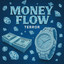 MONEY FLOW
