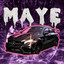 MAYE (SLOWED)