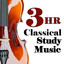 3 Hour Classical Study Music: Bach, Beethoven, Chopin, Debussy, Mozart & More! cover