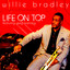 Willie Bradley feat. Greg Manning - Life on Top (feat. Greg Manning)