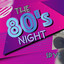 The 80's Night