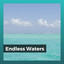 Endless Waters cover