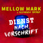 Mellow Mark & Boomrush Backup - Dienst nach Vorschrift