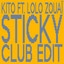 Sticky - Club Edit