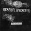 RESERVE (PRESERVE) cover