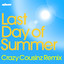 Last Day of Summer - Crazy Cousinz Remix