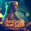 I Can't Now - Singing in My Sleep