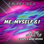 Me, Myself & I - Vocal Mix