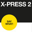 Say What! - London Underground Mix