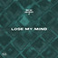 Lose My Mind - Extended Mix