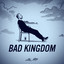 Bruno Be — Bad Kingdom cover art