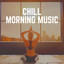 Chill Morning Music cover