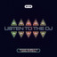 Listen To The DJ - Extended Mix