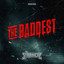 The Baddest - Extended Mix