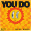 You Do - Extended Mix