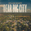 Dear Big City - Dylan Scott