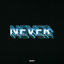 Never - Extended Mix