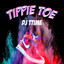 DJ Ttime — Tippie Toe cover art