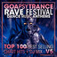 Goa Psy Trance Rave Festival Dance Music Anthems Top 100 Best Selling Chart Hits + DJ Mix V5 cover
