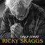 Ricky Skaggs - Say a Prayer