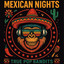 Mexican Nights