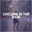 Chilling in the Rain cover